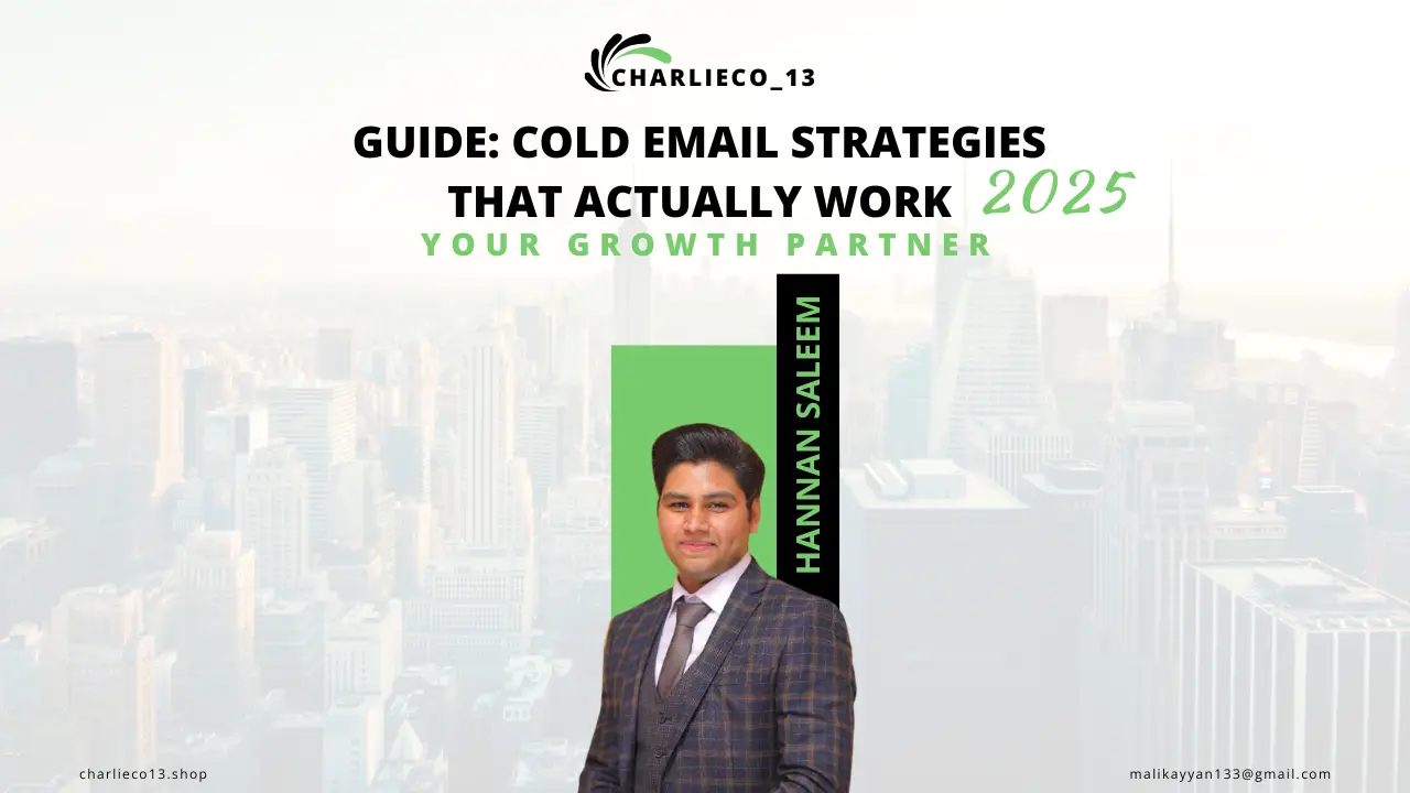 Cold Email Strategies 2025
